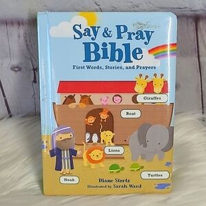 Say and Pray Bible First Words, Stories, and Prayers (Board Book) Baby Book